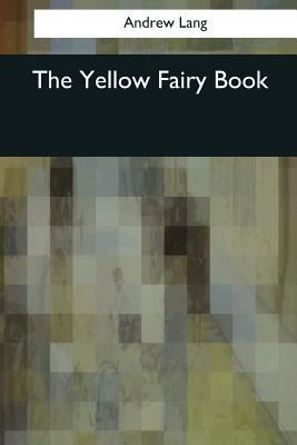 The Yellow Fairy Book 1545079293 Book Cover