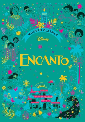 Disney Modern Classics: Encanto 0794452248 Book Cover