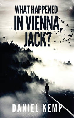 What Happened In Vienna, Jack? [Large Print] 486747438X Book Cover