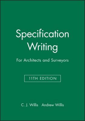 Specification Writing: For Architects and Surve... 0632042060 Book Cover