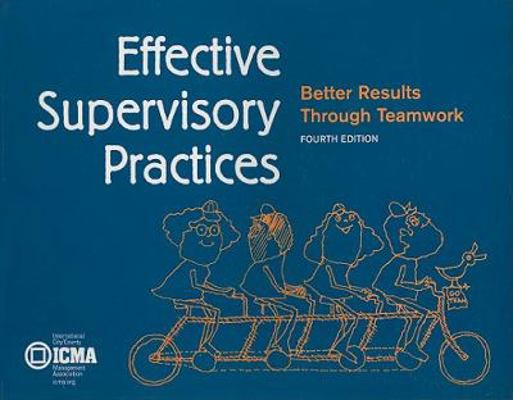 Effective Supervisory Practices: Better Results... 0873261763 Book Cover