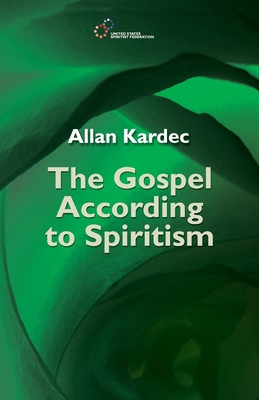 The Gospel According to Spiritism 1948109174 Book Cover