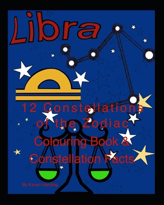 12 Constellations of The Zodiac: Colouring Book... 1659670527 Book Cover