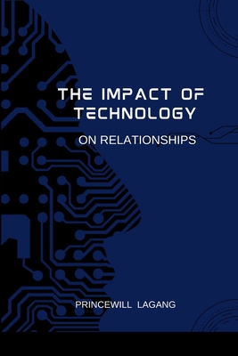 The Impact of Technology on Relationships 8879798510 Book Cover