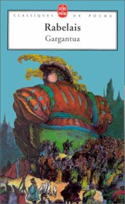 Gargantua [French] 225301494X Book Cover