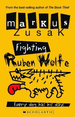 Fighting Ruben Wolfe : Every Dog has his Day 1862917612 Book Cover