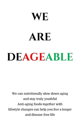 We Are Deageable B08YS62Z7K Book Cover