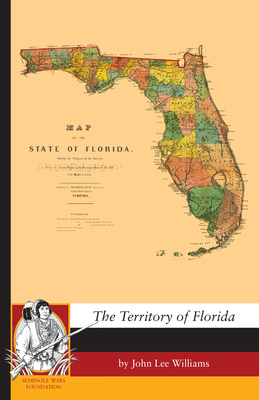 The Territory of Florida 142909382X Book Cover