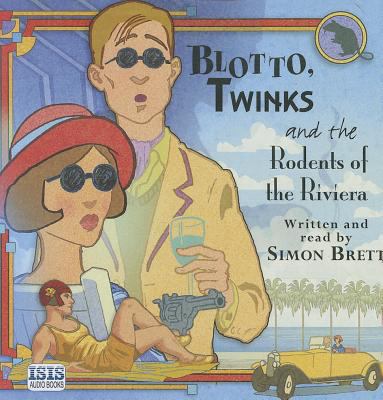 Blotto, Twinks and the Rodents of the Riviera 1445015080 Book Cover
