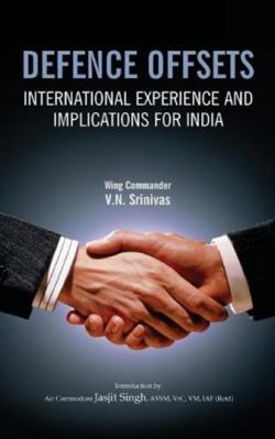 Defence Offsets: International Experience and I... 9380502052 Book Cover