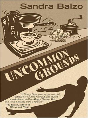 Uncommon Grounds [Large Print] 1587248921 Book Cover