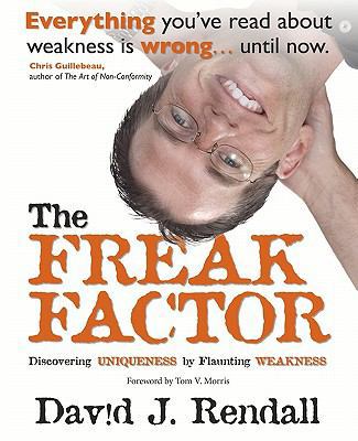 The Freak Factor: Discovering Uniqueness by Fla... 1456521284 Book Cover