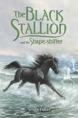 The Black Stallion and the Shape-Shifter 0375845313 Book Cover