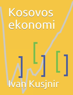 Kosovos ekonomi [Swedish] B0933KF6M5 Book Cover