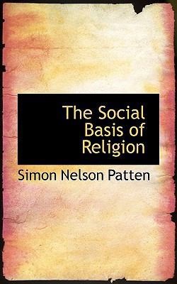 The Social Basis of Religion 1117539318 Book Cover