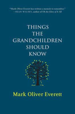 Things the Grandchildren Should Know 0312385137 Book Cover