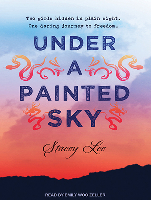 Under a Painted Sky 1494564327 Book Cover