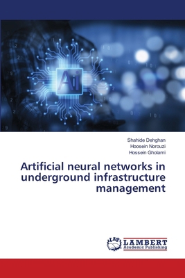 Artificial neural networks in underground infra... 6207650808 Book Cover