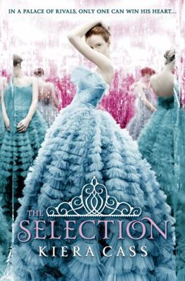 The Selection. by Kiera Cass 0007466692 Book Cover