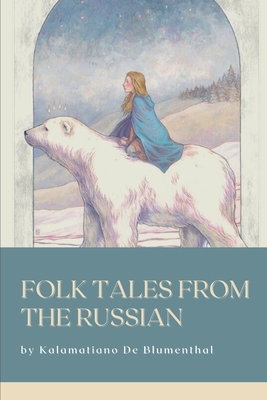 Paperback Folk Tales from the Russian: With Original Illustration [Large Print] Book