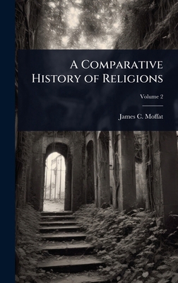 A Comparative History of Religions 1024047296 Book Cover