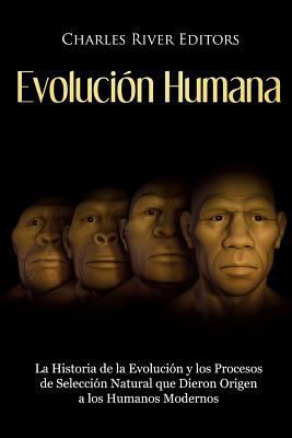 Evolución Humana: La Historia de la Evolución y... [Spanish] 1717318584 Book Cover