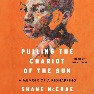 Pulling the Chariot of the Sun: A Memoir of a K... 1797159941 Book Cover