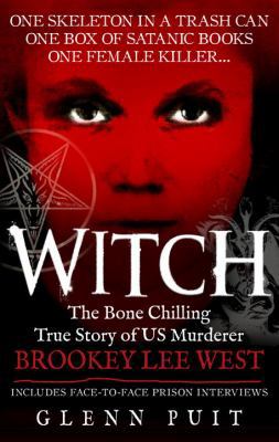Witch: The Bone Chilling True Story of US Murde... B008S9YLIC Book Cover