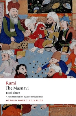 The Masnavi, Book Three 0199652031 Book Cover
