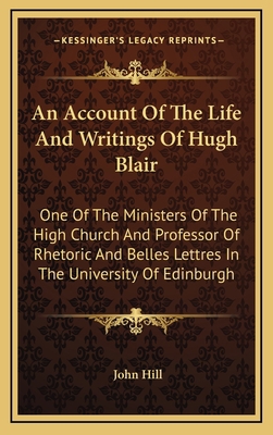 An Account of the Life and Writings of Hugh Bla... 1163446882 Book Cover