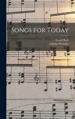 Songs for Today 1014029392 Book Cover
