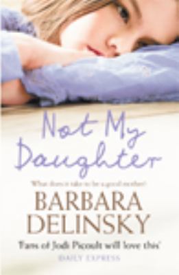 Not My Daughter 144480670X Book Cover