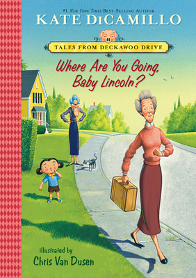 Where Are You Going, Baby Lincoln?: #3 1098251539 Book Cover