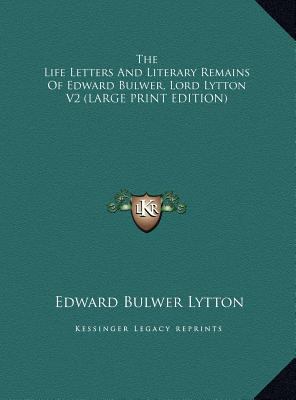 The Life Letters and Literary Remains of Edward... [Large Print] 1169929745 Book Cover