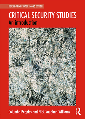 Critical Security Studies: An Introduction B01CMPU9H4 Book Cover