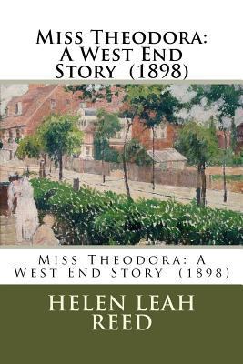 Miss Theodora: A West End Story (1898) 1720753202 Book Cover