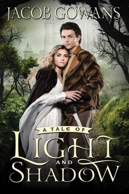 A Tale of Light and Shadow: Volume 1 1609079817 Book Cover