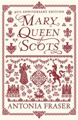 Mary Queen of Scots. Antonia Fraser 0753826542 Book Cover