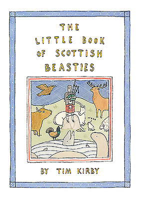 The Little Book of Scottish Beasties 1780276273 Book Cover
