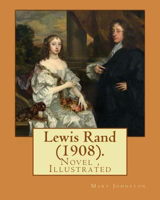 Lewis Rand (1908). By: Mary Johnston, Illustrat... 1978469349 Book Cover