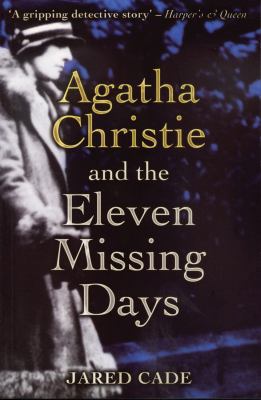 Agatha Christie and the Eleven Missing Days 0720612802 Book Cover