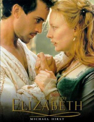 The Script of "Elizabeth" 0752224549 Book Cover