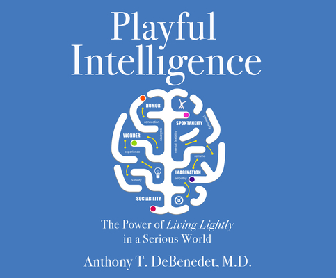 Playful Intelligence: The Power of Living Light... 1520099991 Book Cover