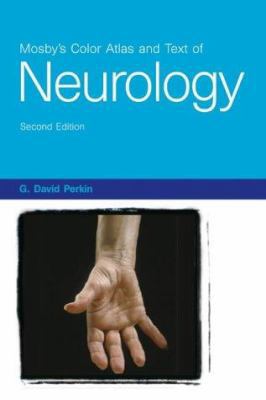 Mosby's Color Atlas and Text of Neurology 0723432082 Book Cover
