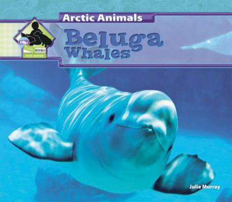 Beluga Whales 1617837989 Book Cover