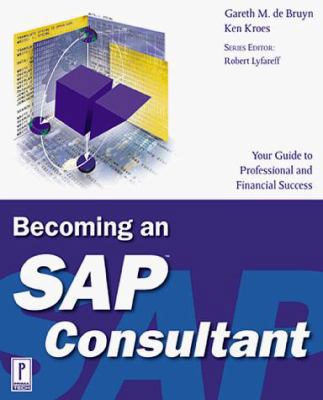 Becoming an SAP Consultant (Prima Techs SAP Book Series)