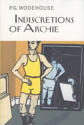 Indiscretions of Archie 0140020462 Book Cover