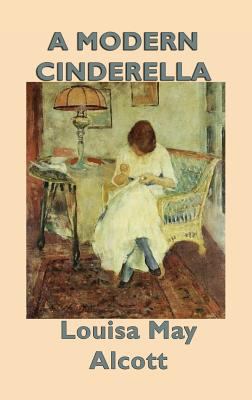 A Modern Cinderella 1515426718 Book Cover