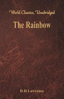 The Rainbow (World Classics, Unabridged) 938668649X Book Cover