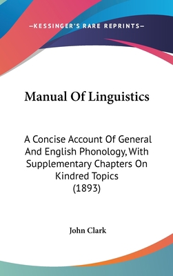 Manual Of Linguistics: A Concise Account Of Gen... 1104351579 Book Cover
